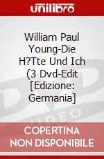 William Paul Young-Die H?Tte Und Ich (3 Dvd-Edit [Edizione: Germania] dvd