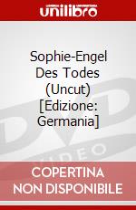 Sophie-Engel Des Todes (Uncut) [Edizione: Germania] dvd