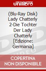 (Blu-Ray Disk) Lady Chatterly 2-Die Tochter Der Lady Chatterly [Edizione: Germania] brd