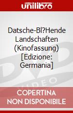 Datsche-Bl?Hende Landschaften (Kinofassung) [Edizione: Germania] dvd