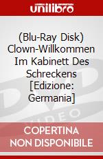 (Blu-Ray Disk) Clown-Willkommen Im Kabinett Des Schreckens [Edizione: Germania] brd
