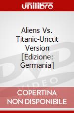 Aliens Vs. Titanic-Uncut Version [Edizione: Germania] dvd