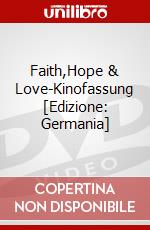 Faith,Hope & Love-Kinofassung [Edizione: Germania] dvd