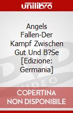 Angels Fallen-Der Kampf Zwischen Gut Und B?Se [Edizione: Germania] dvd
