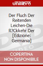 Der Fluch Der Reitenden Leichen-Die R?Ckkehr Der [Edizione: Germania] dvd