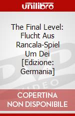 The Final Level: Flucht Aus Rancala-Spiel Um Dei [Edizione: Germania] dvd