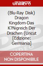(Blu-Ray Disk) Dragon Kingdom-Das K?Nigreich Der Drachen (Uncut [Edizione: Germania] brd