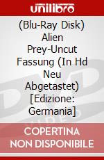 (Blu-Ray Disk) Alien Prey-Uncut Fassung (In Hd Neu Abgetastet) [Edizione: Germania] brd
