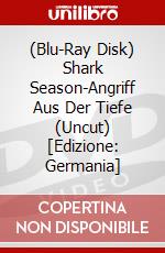 (Blu-Ray Disk) Shark Season-Angriff Aus Der Tiefe (Uncut) [Edizione: Germania] brd
