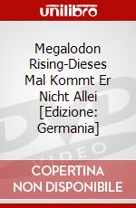 Megalodon Rising-Dieses Mal Kommt Er Nicht Allei [Edizione: Germania] dvd
