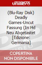 (Blu-Ray Disk) Deadly Games-Uncut Fassung (In Hd Neu Abgetastet [Edizione: Germania] brd