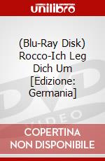 (Blu-Ray Disk) Rocco-Ich Leg Dich Um [Edizione: Germania] brd