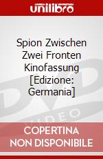 Spion Zwischen Zwei Fronten Kinofassung [Edizione: Germania] dvd
