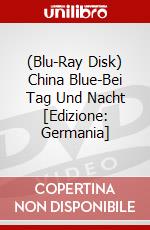 (Blu-Ray Disk) China Blue-Bei Tag Und Nacht [Edizione: Germania] brd
