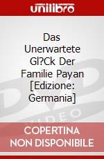 Das Unerwartete Gl?Ck Der Familie Payan [Edizione: Germania] dvd