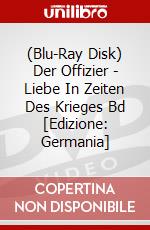 (Blu-Ray Disk) Der Offizier - Liebe In Zeiten Des Krieges Bd [Edizione: Germania] brd