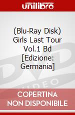 (Blu-Ray Disk) Girls Last Tour Vol.1 Bd [Edizione: Germania] brd