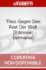 Theo Gegen Den Rest Der Welt [Edizione: Germania] dvd