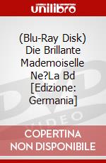 (Blu-Ray Disk) Die Brillante Mademoiselle Ne?La Bd [Edizione: Germania] brd