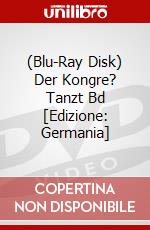 (Blu-Ray Disk) Der Kongre? Tanzt Bd [Edizione: Germania] brd