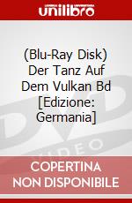 (Blu-Ray Disk) Der Tanz Auf Dem Vulkan Bd [Edizione: Germania] brd