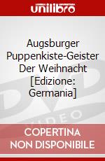 Augsburger Puppenkiste-Geister Der Weihnacht [Edizione: Germania] dvd