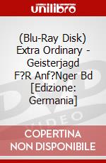 (Blu-Ray Disk) Extra Ordinary - Geisterjagd F?R Anf?Nger Bd [Edizione: Germania] brd