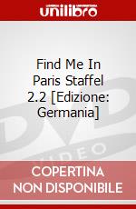 Find Me In Paris Staffel 2.2 [Edizione: Germania] dvd