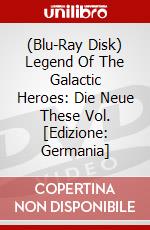 (Blu-Ray Disk) Legend Of The Galactic Heroes: Die Neue These Vol. [Edizione: Germania] brd