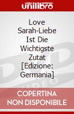 Love Sarah-Liebe Ist Die Wichtigste Zutat [Edizione: Germania] dvd