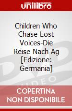 Children Who Chase Lost Voices-Die Reise Nach Ag [Edizione: Germania] dvd