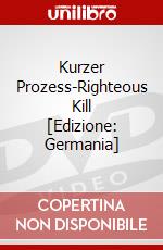 Kurzer Prozess-Righteous Kill [Edizione: Germania] dvd