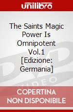 The Saints Magic Power Is Omnipotent Vol.1 [Edizione: Germania] dvd