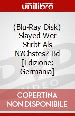 (Blu-Ray Disk) Slayed-Wer Stirbt Als N?Chstes? Bd [Edizione: Germania] brd