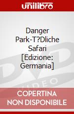 Danger Park-T?Dliche Safari [Edizione: Germania] dvd