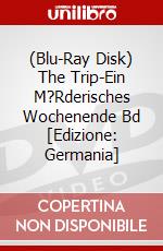 (Blu-Ray Disk) The Trip-Ein M?Rderisches Wochenende Bd [Edizione: Germania] brd