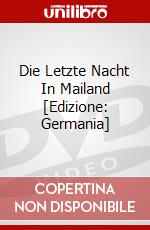 Die Letzte Nacht In Mailand [Edizione: Germania] dvd