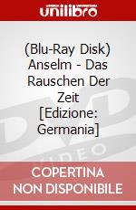 (Blu-Ray Disk) Anselm - Das Rauschen Der Zeit [Edizione: Germania] brd