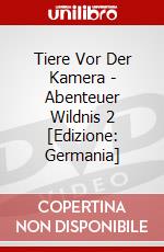 Tiere Vor Der Kamera - Abenteuer Wildnis 2 [Edizione: Germania] dvd