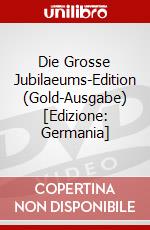 Die Grosse Jubilaeums-Edition (Gold-Ausgabe) [Edizione: Germania] dvd