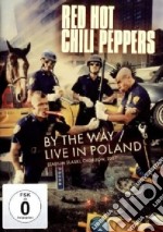 Red Hot Chili Peppers - By The Way - Live In Poland dvd