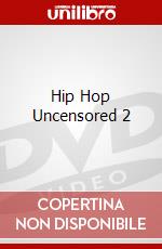Hip Hop Uncensored 2 dvd