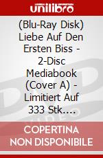 (Blu-Ray Disk) Liebe Auf Den Ersten Biss - 2-Disc Mediabook (Cover A) - Limitiert Auf 333 Stk. (Blu-Ray+Dvd) [Edizione: Germania] brd