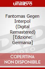 Fantomas Gegen Interpol (Digital Remastered) [Edizione: Germania] dvd