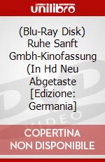 (Blu-Ray Disk) Ruhe Sanft Gmbh-Kinofassung (In Hd Neu Abgetaste [Edizione: Germania] brd