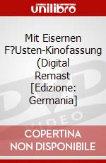 Mit Eisernen F?Usten-Kinofassung (Digital Remast [Edizione: Germania] dvd