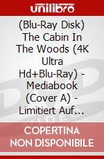 (Blu-Ray Disk) The Cabin In The Woods (4K Ultra Hd+Blu-Ray) - Mediabook (Cover A) - Limitiert Auf 333 Stk. [Edizione: Germania] brd