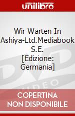 Wir Warten In Ashiya-Ltd.Mediabook S.E. [Edizione: Germania] dvd