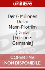 Der 6 Millionen Dollar Mann-Pilotfilm (Digital [Edizione: Germania] dvd