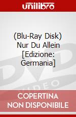 (Blu-Ray Disk) Nur Du Allein [Edizione: Germania] brd